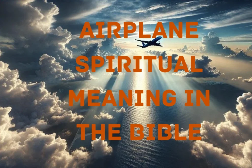 airplane-spiritual-meaning-in-the-bible