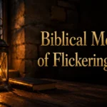 biblical-meaning-of-flickering-lights