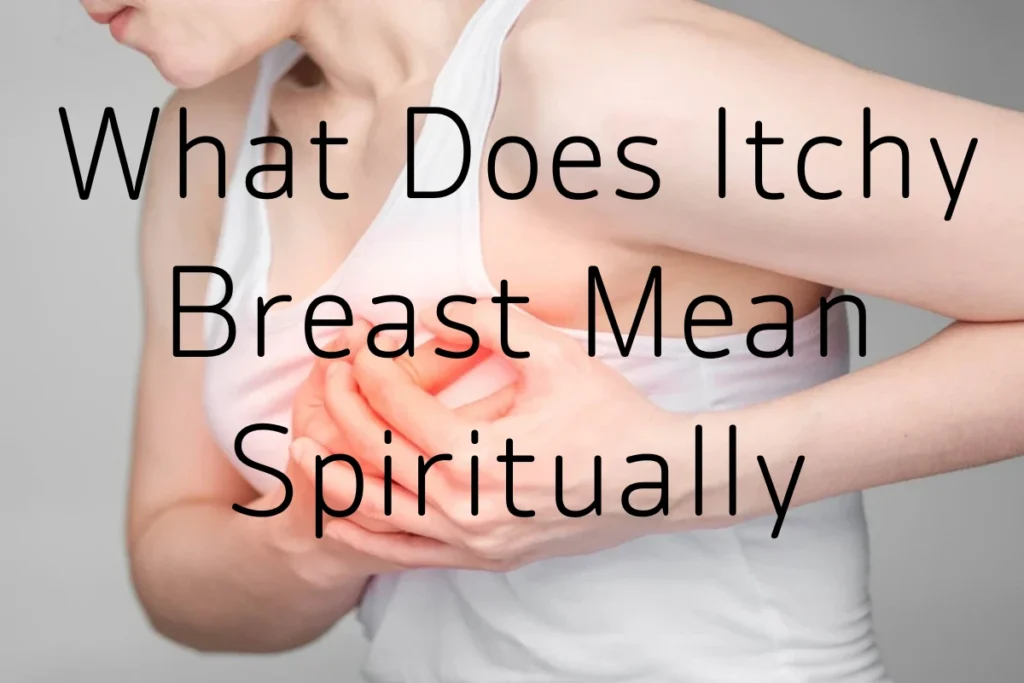 itchy-breast-mean-spiritually