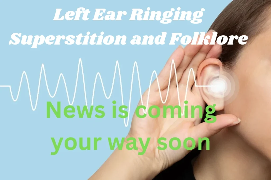 left-ear-ringing-superstition-and-folklore