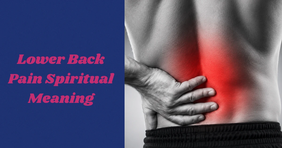 Lower Back Pain Spiritual Meaning