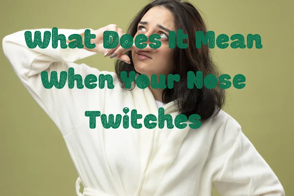 nose-twitching-meaning
