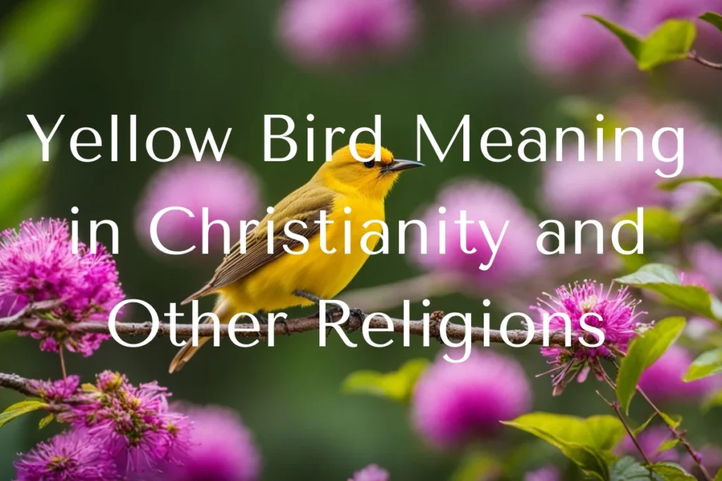 yellow-bird-meaning-in-christianity-and-other-religions