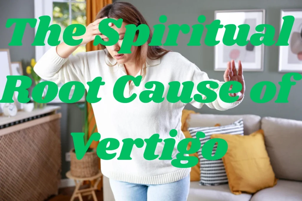 the-spiritual-root-cause-of-vertigo