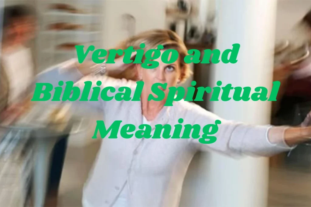 vertigo-and-biblical-spiritual-meaning